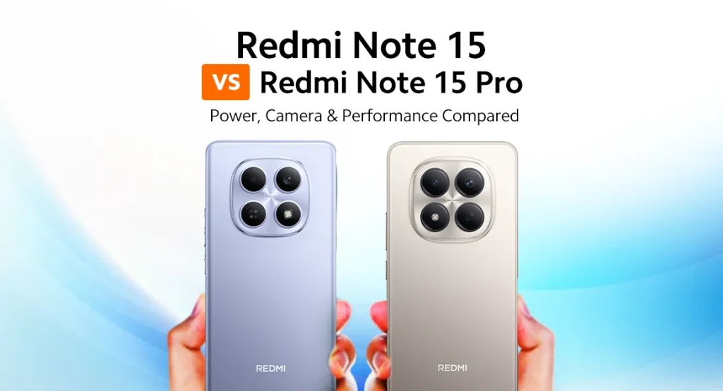 Redmi Note 15 vs Redmi Note 15 Pro