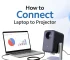how to connect laptop to projector