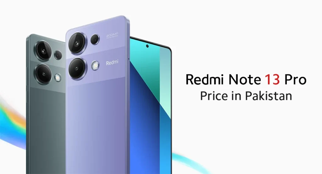 Redmi Note 13 Pro Price in Pakistan