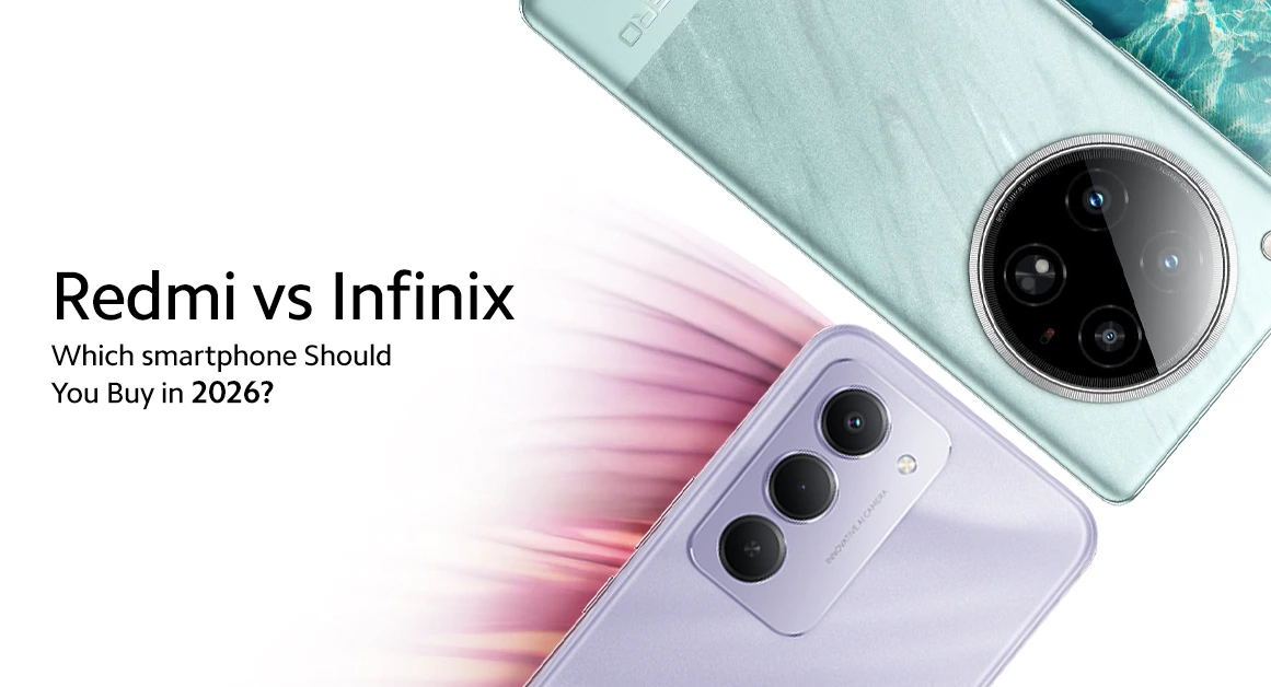 Redmi Vs Infinix – Which Brand Should You Buy In 2026?