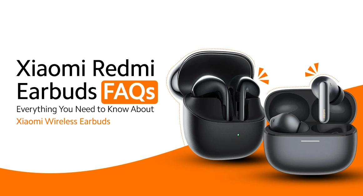 Xiaomi Redmi Earbuds Faqs