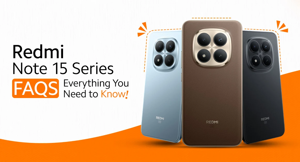 Redmi Note 15 Series Faqs